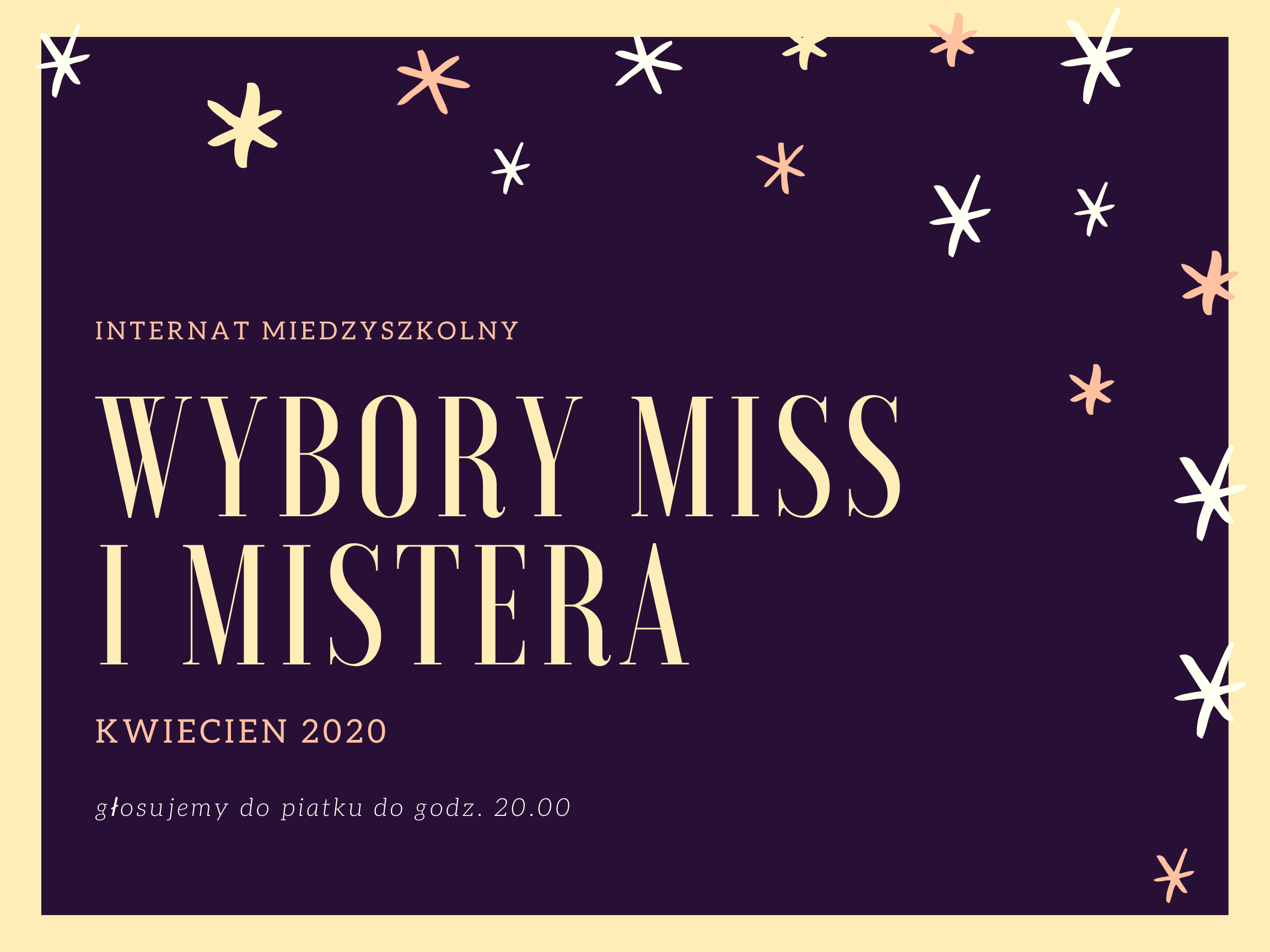 II TURA WYBORÓW NA MISS MISTERA INTERNATU #zostanwdomu